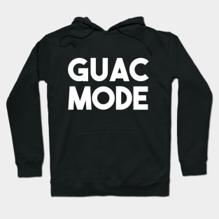 Guac Mode Hoodie